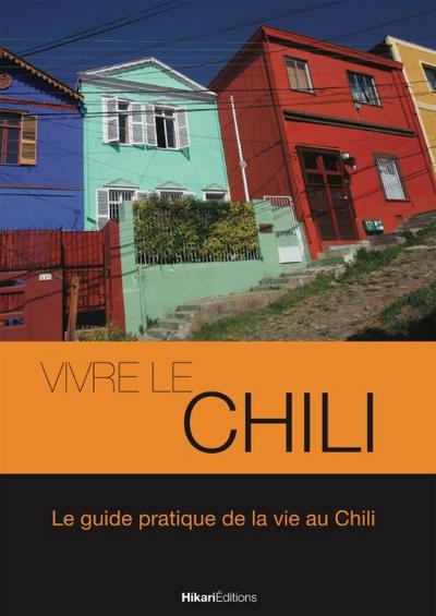 Vivre le Chili