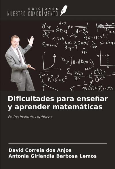 Dificultades para enseñar y aprender matemáticas