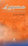 Le phytoplancton et autres textes