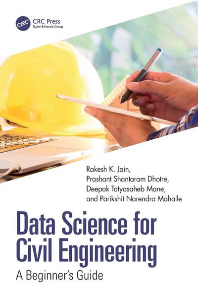 Data Science for Civil Engineering