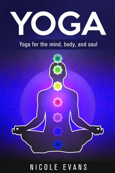 Yoga: Lose Weight, Relieve Stress And Feel More Serene With Yoga
