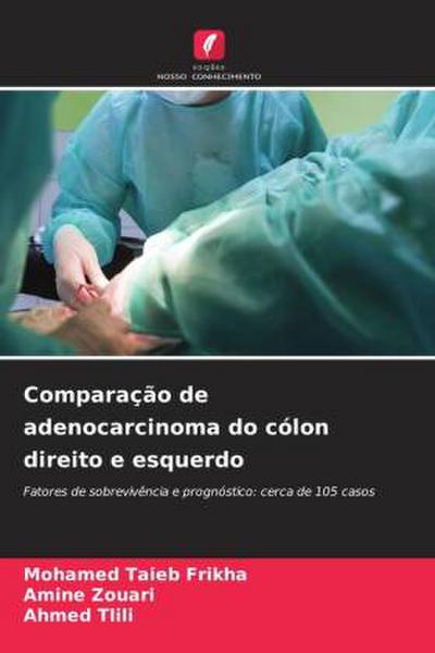 Comparação de adenocarcinoma do cólon direito e esquerdo