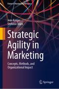 Strategic Agility in Marketing