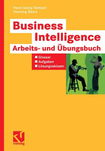 Business Intelligence - Arbeits- und Übungsbuch