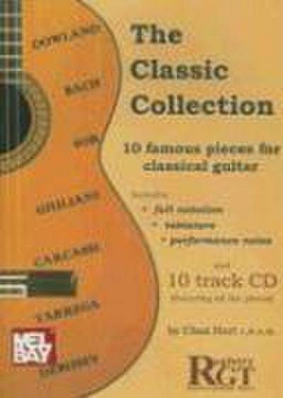 The Classic Collection: Volume 1: Ten Famous Pieces for Classical Guitar [With CD]