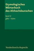 Etymologisches Wörterbuch des Althochdeutschen, Band 4