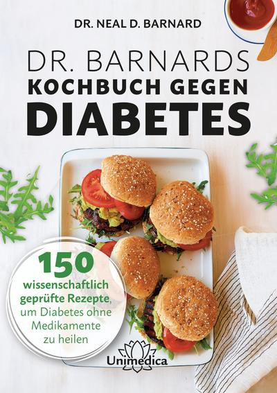 Dr. Barnards Kochbuch gegen Diabetes