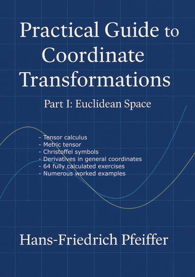 Practical guide to coordinate transformations
