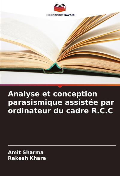 Analyse et conception parasismique assistée par ordinateur du cadre R.C.C