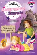 Les mystères de Laurence et Sarah, T.4 - L’énigme de la cité perdue