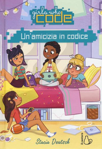 Un’ amicizia in codice. Girls who code