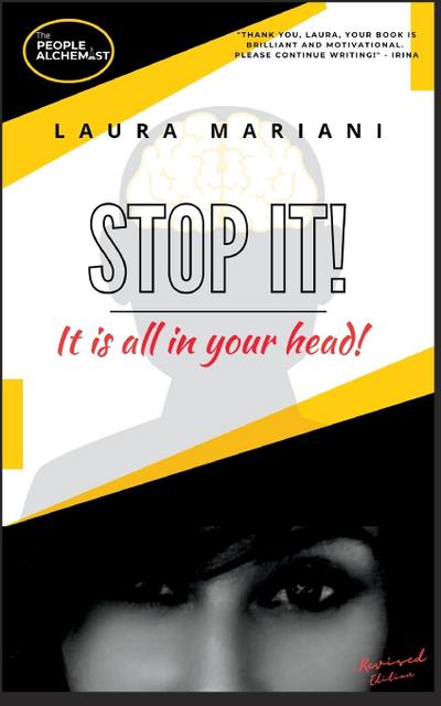 STOP IT! It’s all in your head