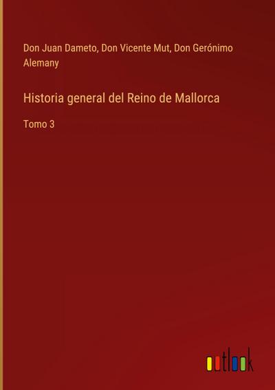 Historia general del Reino de Mallorca