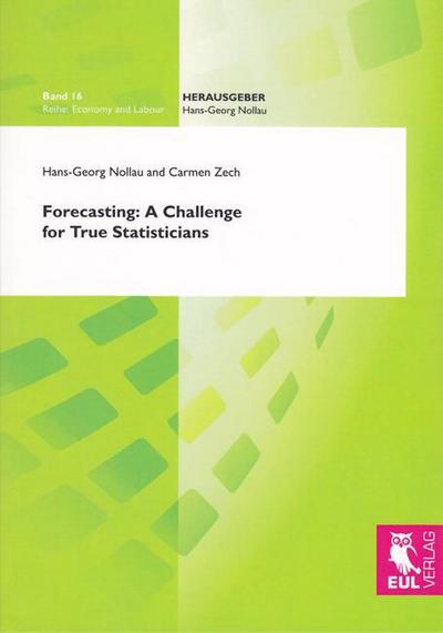 Forecasting: A Challenge for True Statisticians