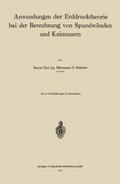 Anwendungen der Erddrucktheorie bei der Berechnung von Spundwänden und Kaimauern