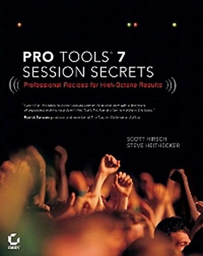 Pro Tools 7 Session Secrets