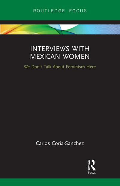 Interviews with Mexican Women