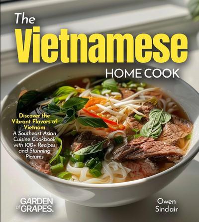 The Vietnamese Home Cook