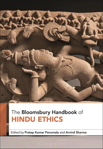 The Bloomsbury Handbook of Hindu Ethics