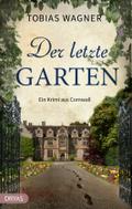 Wagner,Der letzte Garten