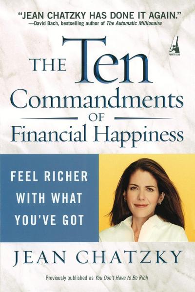 The Ten Commandments of Financial Happiness