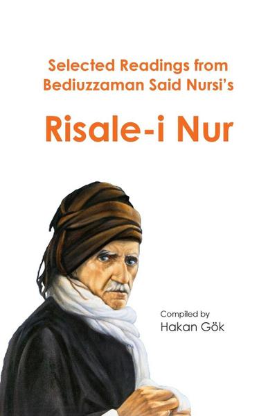 Selected Readings from Bediuzzaman Said Nursi’s Risale-i Nur