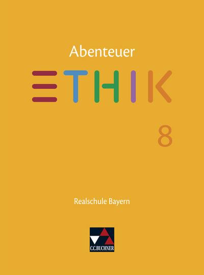 Abenteuer Ethik - Realschule Bayern