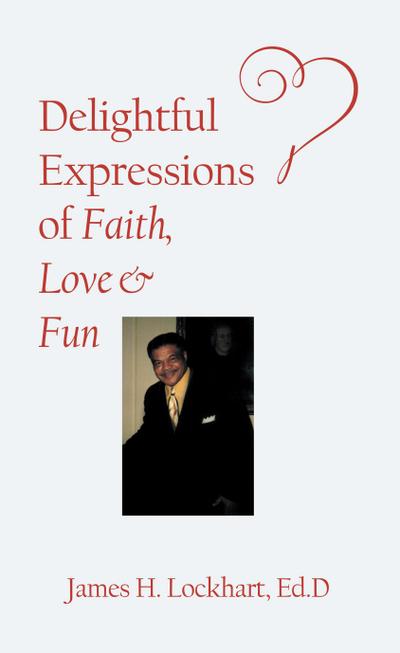 Delightful Expressions of Faith, Love & Fun