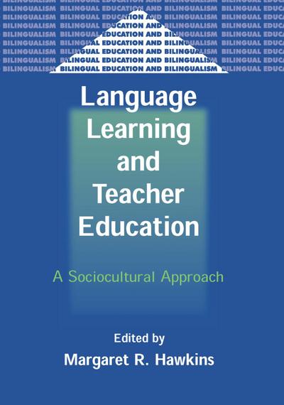 Language Learning and Teacher Education