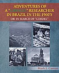 Adventures of a “Gringo” Researcher in Brazil in the 1960’S