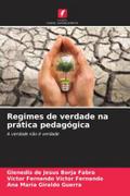 Regimes de verdade na prática pedagógica