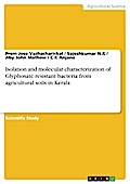 Isolation and molecular characterization of Glyphosate resistant bacteria from agricultural soils in Kerala