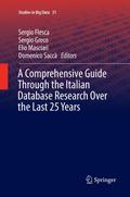 A Comprehensive Guide Through the Italian Database Research Over the Last 25 Years