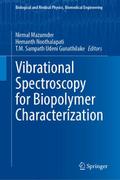 Vibrational Spectroscopy for Biopolymer Characterization