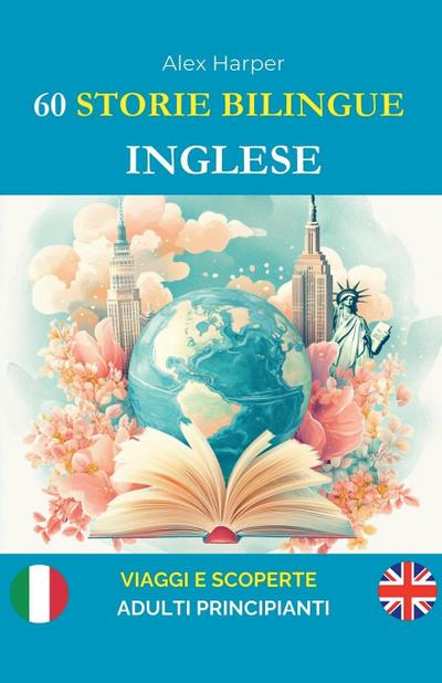 60 Storie Bilingue per Imparare l’Inglese