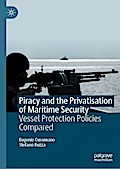 Piracy and the Privatisation of Maritime Security