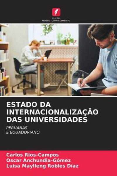 ESTADO DA INTERNACIONALIZAÇÃO DAS UNIVERSIDADES