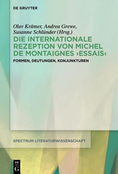 Die internationale Rezeption von Michel de Montaignes Essais