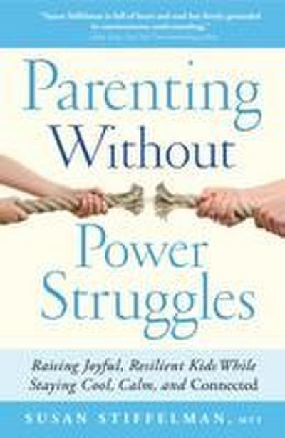 Parenting Without Power Struggles