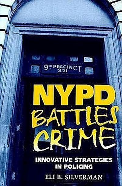 NYPD Battles Crimes