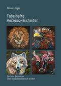 Fabelhafte Herzensweisheiten