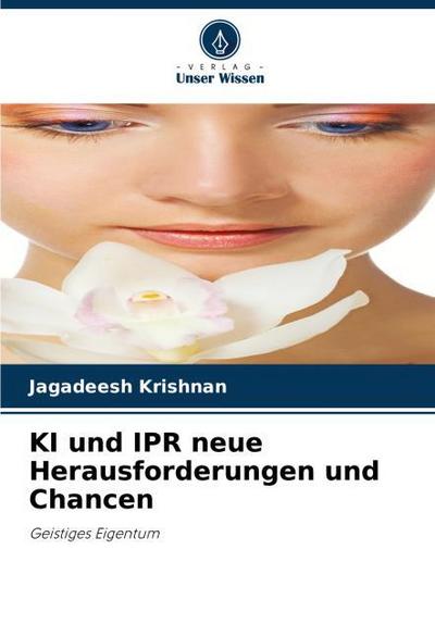 KI und IPR neue Herausforderungen und Chancen