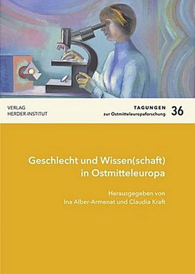 Geschlecht und Wissen(schaft) in Ostmitteleuropa