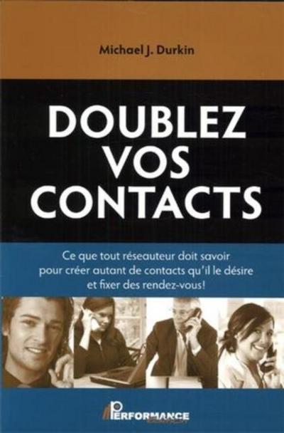 Doublez vos contacts