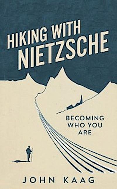 Hiking with Nietzsche