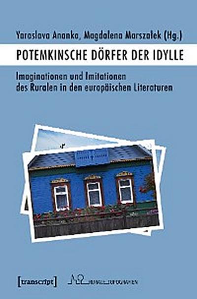 Potemkinsche Dörfer der Idylle