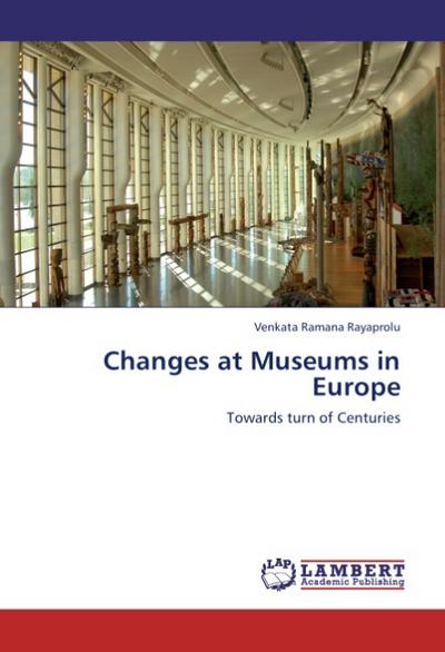 Changes at Museums in Europe