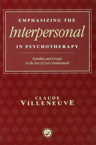 Emphasizing the Interpersonal in Psychotherapy