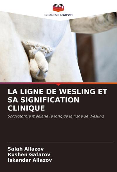 LA LIGNE DE WESLING ET SA SIGNIFICATION CLINIQUE