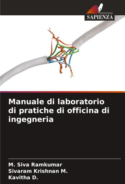 Manuale di laboratorio di pratiche di officina di ingegneria